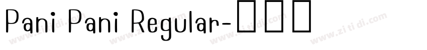 Pani Pani Regular字体转换